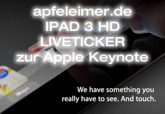 Liveticker Apple iPad 3 Keynote / iPad HD Keynote