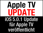 Apple TV Update auf iOS 5.0.1 für AppleTV 3 & 2