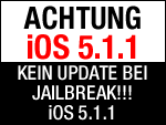 Update iOS 5.1.1 Download - Achtung bei Jailbreak!