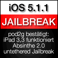 pod2g: iPad 3,3 Absinthe 2.0 Jailbreak funktioniert!