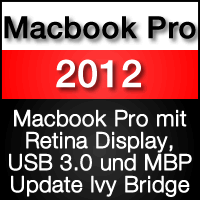 Das neue Macbook Pro Retina & Macbook Pro 2012