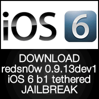 iOS 6 b1 Jailbreak mit Redsn0w 0.9.13 dev1 für Entwickler