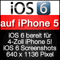 iOS 6 bereit für 4" iPhone 5