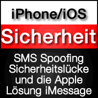 iOS iPhone SMS Sicherheitslücke und die Apple Lösung