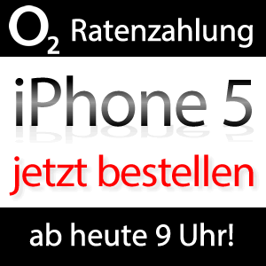iPhone 5 bei O2 bestellen - Ratenzahlung möglich