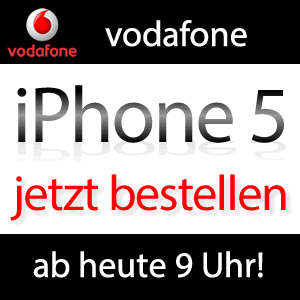 iPhone 5 jetzt auch bei vodafone bestellen