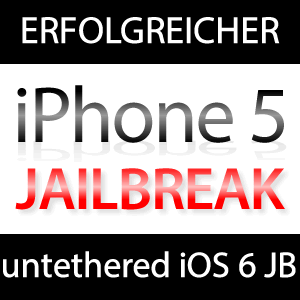 iPhone 5 Jailbreak am ersten Tag gelungen!