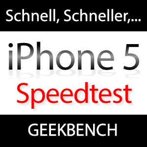 iPhone 5 Speed-Test: Schnell, schneller, iPhone 5!