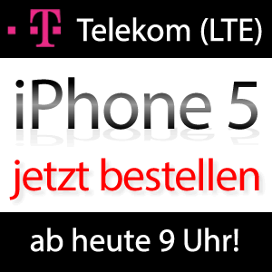 JETZT BESTELLEN! iPhone 5 Telekom