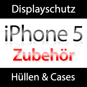 iPhone 5 Displayschutz, Hüllen und Cases