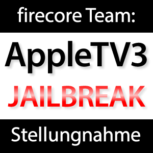 firecore zum AppleTV 3 Jailbreak