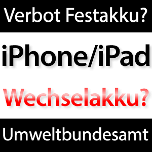 Akku Verbot iPhone & iPad!