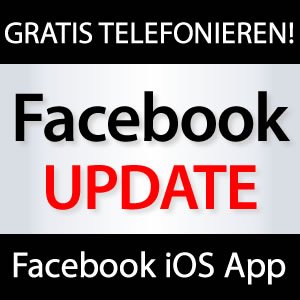 Kostenlos Telefonieren - Facebook App Update!