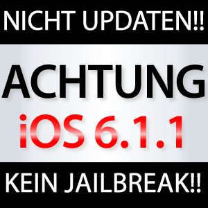 ACHTUNG iOS 6.1.1 kommt!
