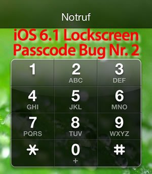 Zweiter iOS 6.1 Passwort Lockscreen Bug
