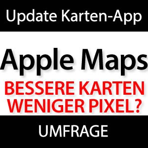 Apple Maps: Jetzt besser, bunt und weniger Pixel?