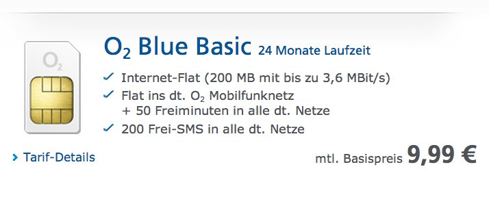 NEU: O2 Blue Basic mit O2-Flat, 200 MB Internet, 50 Freiminuten, 200 SMS für 9,99 EUR! 4