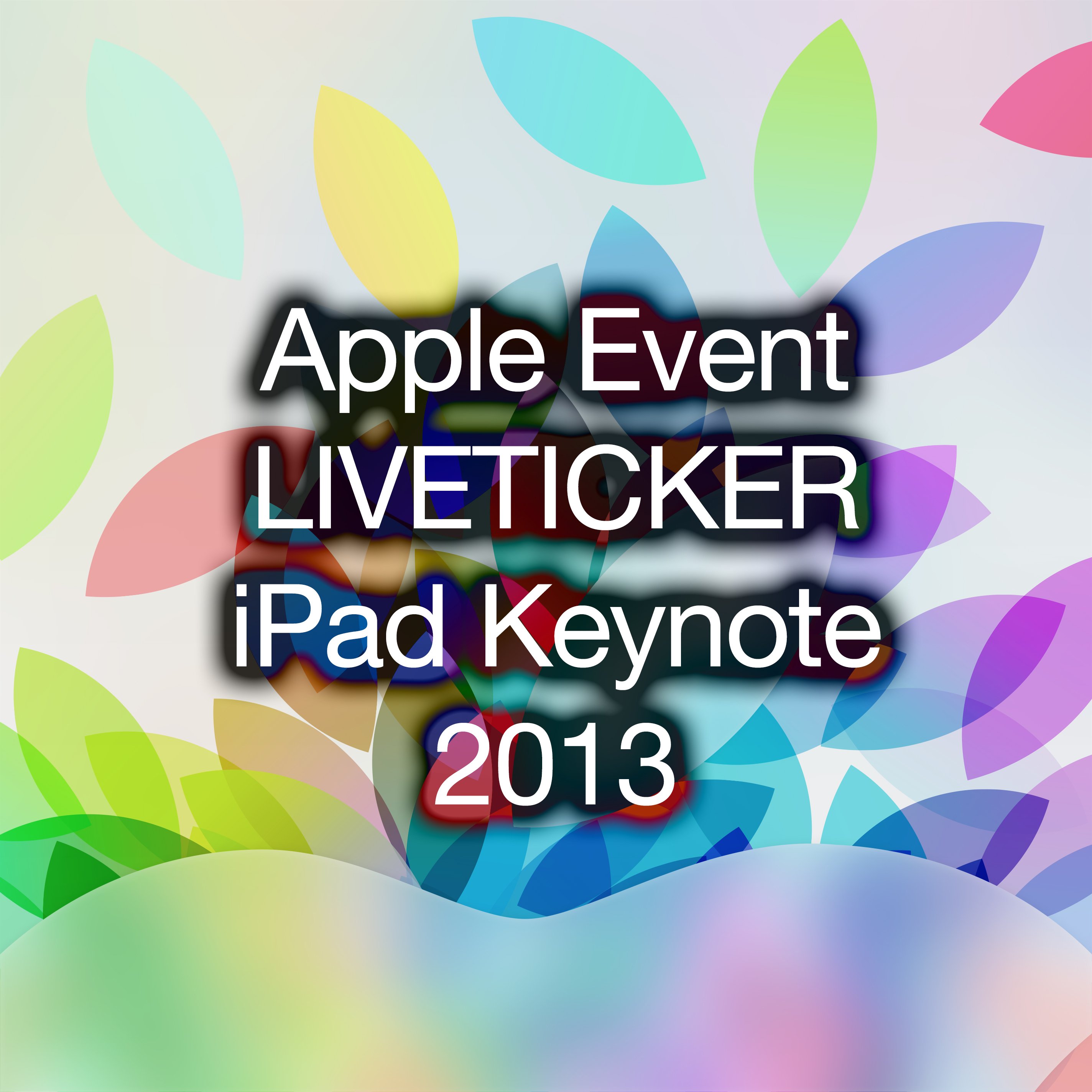 LIVE: Liveticker heute Apple iPad Special Event 22.10.2013 3