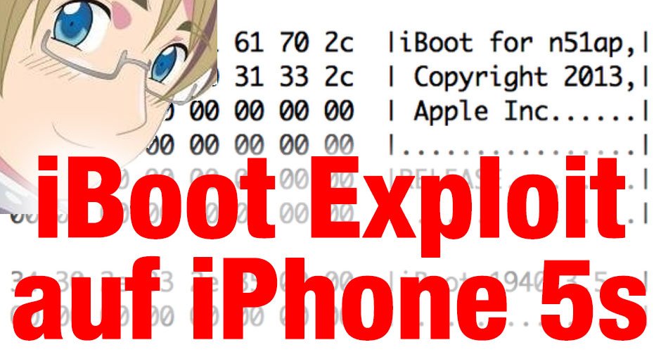 iPhone 5s Jailbreak: winocm entschlüsselt iPhone 5s mit iBoot Exploit! 10