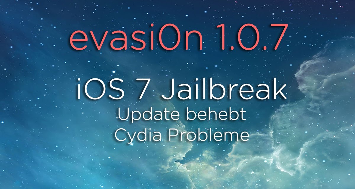 Evasi0n 1.0.7 - Update für iOS 7 Jailbreak Tool 4