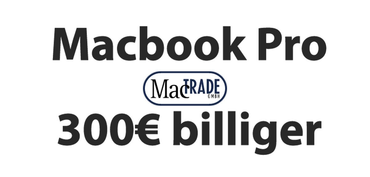 Apple Macbook Pro bis zu 300€ billiger, Rabatt auf iMac & Macbook Air! 3