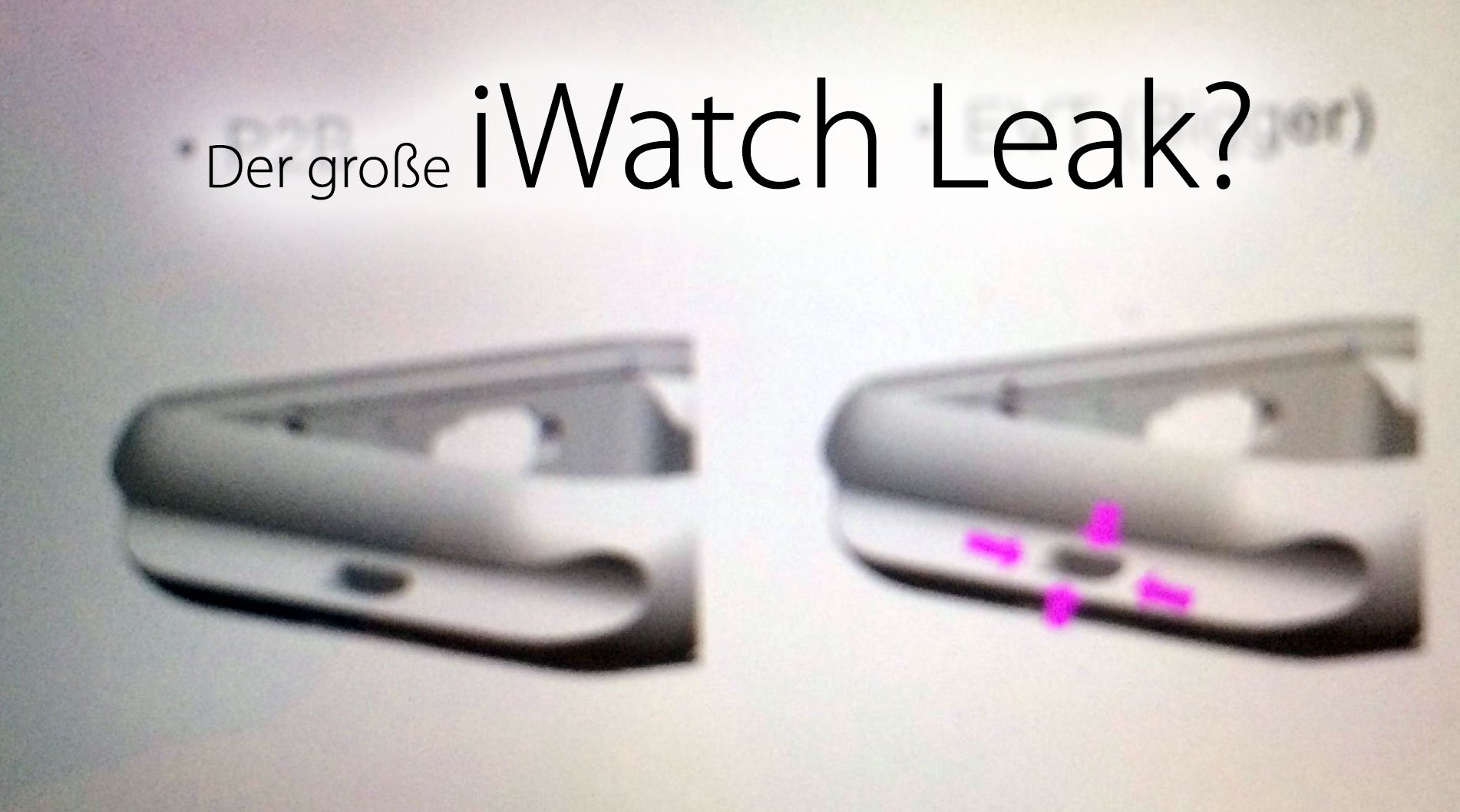 Der große iWatch Leak am Tag vor der Apple Keynote 1