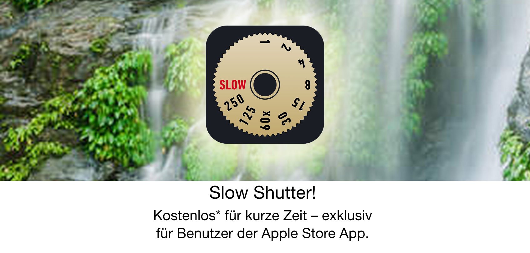 Slow Shutter! kostenlos über Apple Store App 1